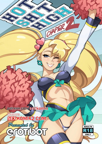 Erotibot - Hot Shit High Chapter 2 Porn Comics